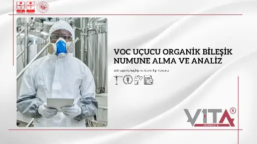 Uçucu Organik Bileşik VOC Numune Alma ve Analiz